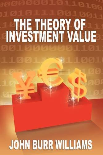 John Burr Williams - «The Theory of Investment Value»