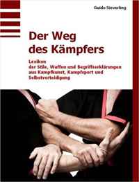Guido Sieverling - «Der Weg des Kampfers (German Edition)»