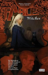 Fables, Vol. 14: Witches (Fables #14)