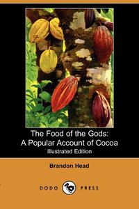 Brandon Head - «The Food of the Gods»