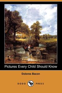 Pictures Every Child Should Know