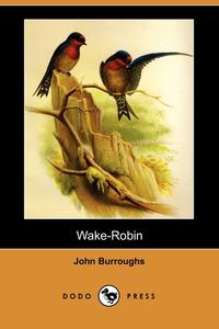 Wake-Robin (Dodo Press)