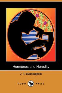 Hormones and Heredity (Dodo Press)