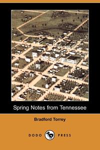 Spring Notes from Tennessee (Dodo Press)
