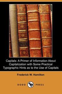 Frederick W. Hamilton - «Capitals»