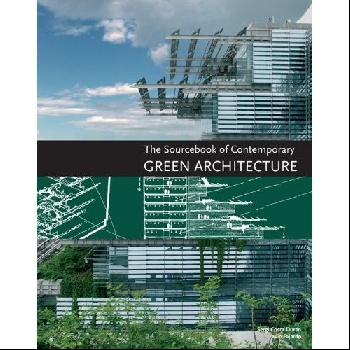 Vidiella Lex Snchez, Vidiella Alex Sainchez - «The Sourcebook of Contemporary Green Architecture»