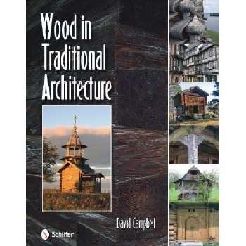 Wood in Traditional Architecture