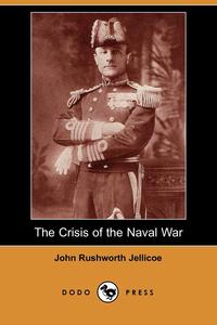 The Crisis of the Naval War (Dodo Press)