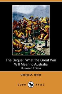 George A. Taylor - «The Sequel»