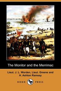 The Monitor and the Merrimac (Dodo Press)