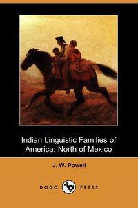 Indian Linguistic Families of America
