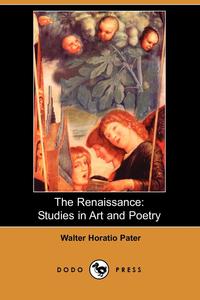 Walter Horatio Pater - «The Renaissance»