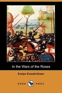 In the Wars of the Roses (Dodo Press)