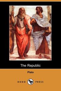 Plato - «The Republic (Dodo Press)»