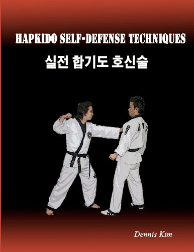 Dennis Kim - «Hapkido Self-defense Techniques: self-defense techniques, mixed martial arts, Taekwondo, Judo, Jiujitsu, kungfu»