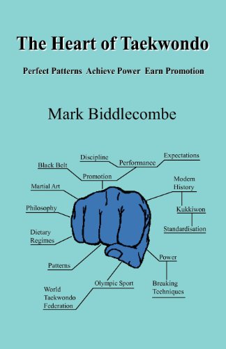 Mark Biddlecombe - «The Heart of Taekwondo»