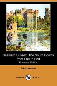 Edric Holmes - «Seaward Sussex»