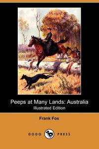 Frank Fox - «Peeps at Many Lands»