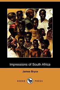 Impressions of South Africa (Dodo Press)