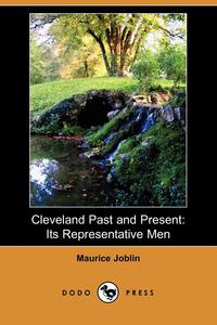 Maurice Joblin - «Cleveland Past and Present»