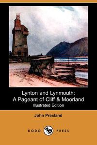 John Presland - «Lynton and Lynmouth»