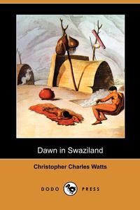 Dawn in Swaziland (Dodo Press)