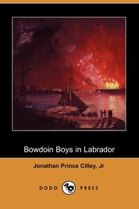 Bowdoin Boys in Labrador (Dodo Press)