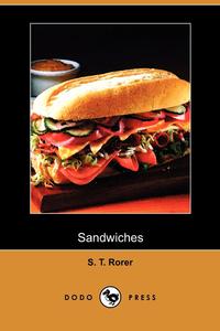 S. T. Rorer - «Sandwiches (Dodo Press)»