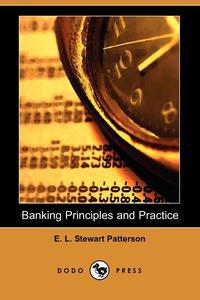 Banking Principles and Practice (Dodo Press)