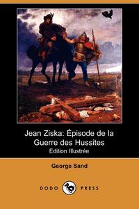 George Sand - «Jean Ziska»