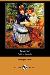 Teverino (Edition Illustree) (Dodo Press)