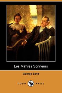Les Maitres Sonneurs (Dodo Press)