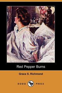 Red Pepper Burns (Dodo Press)