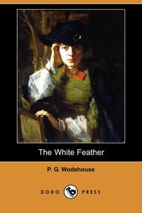 The White Feather (Dodo Press)