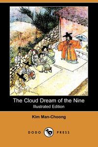 The Cloud Dream of the Nine (Illustrated Edition) (Dodo Press)