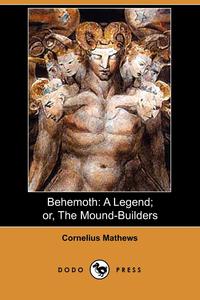 Cornelius Mathews - «Behemoth»