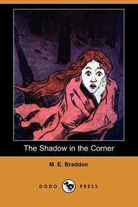The Shadow in the Corner (Dodo Press)