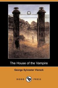 The House of the Vampire (Dodo Press)