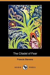 The Citadel of Fear (Dodo Press)
