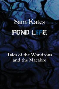 Sam Kates - «Pond Life»