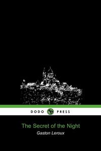 The Secret of the Night (Dodo Press)