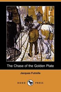 The Chase of the Golden Plate (Dodo Press)
