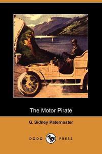 The Motor Pirate (Dodo Press)