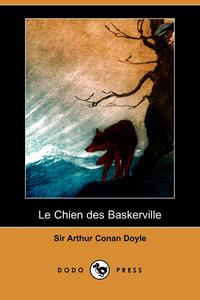Le Chien Des Baskerville (Dodo Press)