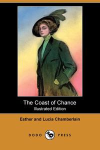 The Coast of Chance (Illustrated Edition) (Dodo Press)