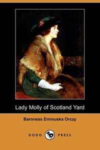 Lady Molly of Scotland Yard (Dodo Press)