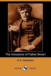 The Innocence of Father Brown (Dodo Press)
