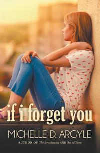 Michelle D. Argyle - «If I Forget You»
