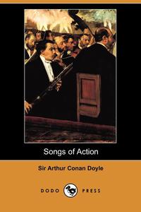Songs of Action (Dodo Press)