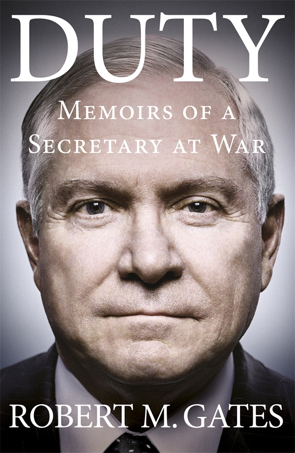 Gates - «Duty: Memoirs of a Secretary at War»